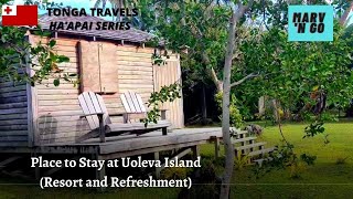 Tonga Travels Haapai Place to Stay at Uoleva Island Resort and Refreshment [upl. by Dygall]