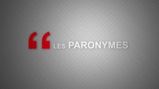 Les paronymes [upl. by Bakeman764]