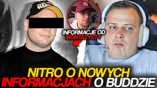 NITRO O NOWYCH INFORMACJACH O BUDDZIE [upl. by Abagael49]