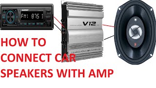 How to connect car speakers with amplifier Car Speakers connection with 2 channel amplifier [upl. by Ditmore607]