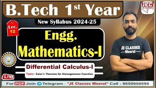 12 BTech 1st Year Engg MathematicsI  Differential Calculus  I  Homogeneous Functions  AKTU [upl. by Araccat]