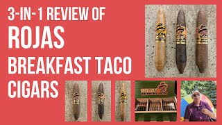 3in1 Review  Rojas Breakfast Taco Cigars [upl. by Hyacinthie]