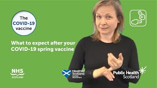 Information about what to expect after your COVID19 vaccine Spring booster BSL [upl. by Eelinnej]