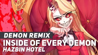 Hazbin Hotel  quotInside of Every Demon Is a Rainbowquot REMIX  AmaLee Ver [upl. by Nomyar]