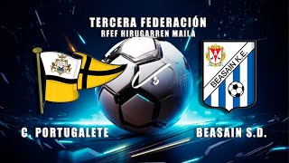 🔴LIVE CLUB PORTUGALETE  BEASAIN SD 3ªRFEF [upl. by Custer225]