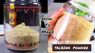 How To Make Talbina Powder At Home Recipe By Chef Kiran Umar [upl. by Odinevneib]