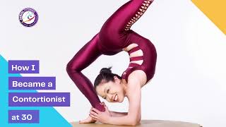 How I became a Contortionist at 30 years old [upl. by Cannice]