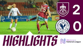 Kelly Double Sees Off Eagles  HIGHLIGHTS  Burnley FC Women 20 Halifax Women [upl. by Mac]