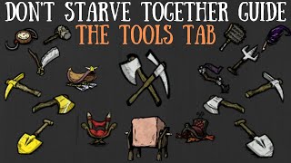 Dont Starve Together Guide The Tools Tab [upl. by Atteirneh660]