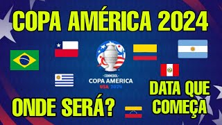 QUANDO COMEÇA A COPA AMÉRICA 2024 DATA QUANDO SERÁ DIA COPA DA AMÉRICA 2024 [upl. by Aciret]