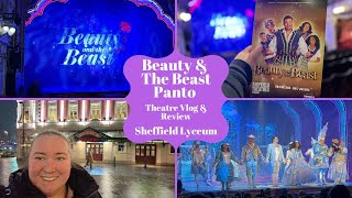 Beauty and the Beast Panto  Sheffield Lyceum Theatre  Theatre Vlog amp Review Including Curtain Call [upl. by Ydok242]