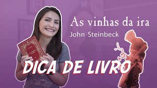 Dica de Livro As Vinhas da Ira de John Steinbeck [upl. by Eugen]