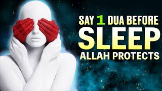 SHAYTAN ATTACKS AT NIGHT IF YOU DONTSAY 1 DUA BEFORE SLEEP [upl. by Attekram401]