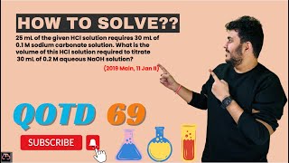 25 mL of the given HCl solution requires 30 mL thecurlychemist9953 jeepyq jeemains jeeadvanced [upl. by Entsirhc926]