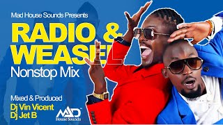 Radio And Weasel 10 Yrs of Goodlyfe Crew NonStop Mix  New Ugandan Music  Mad House Sounds [upl. by Hgiel]