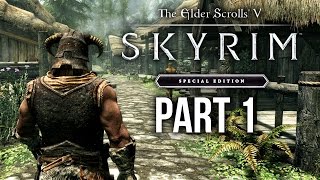 SKYRIM SPECIAL EDITION Gameplay Walkthrough Part 1  INTRO SKYRIM Remastered [upl. by Brandon596]