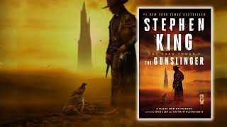 The Gunslinger The Dark Tower 1 by Stephen King  Best Horror Audiobook [upl. by Hyacinth]