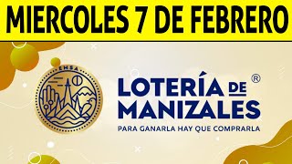 Resultados Lotería de MANIZALES del Miércoles 7 de Febrero de 2024 PREMIO MAYOR 😱💰🚨 [upl. by Ettigirb]