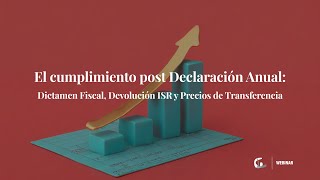 El cumplimiento post Declaración Anual  GL Webinar [upl. by Ak59]