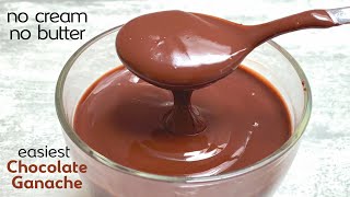 Chocolate Ganache recipe  How to make Chocolate Ganache recipe  no cream  no butter [upl. by Elylrac897]