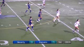 Danvers High School Varsity Girls Soccer vs Beverly 91823 [upl. by Arrek]