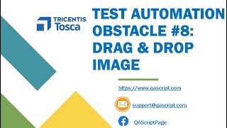 Tosca Tutorial  Lesson 114  Drag and Drop Image  Repositioning  Obstacle 8 [upl. by Nohsreg]