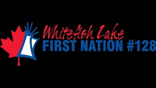 Whitefish Lake First Nation 128 General Election 2024 Live Streaming [upl. by Juno]