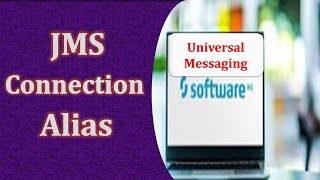 How to create JMS Connection alias  Universal Messaging [upl. by Neram366]