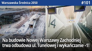 101 Na budowie Nowej Warszawy Zachodniej trwa odbudowa ul Tunelowej i wykańczanie 1 [upl. by Morganica]