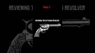 Reviewing The Cattleman Revolver Pt1 rdr rdr2 reddeadredemption reddeadredemtion2 review [upl. by Aratak]