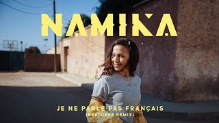 Namika  Je ne parle pas français Beatgees Remix [upl. by Anerol]