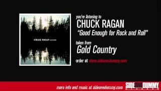 Chuck Ragan  Good Enough for Rock and Roll Official Audio [upl. by Aicilav646]