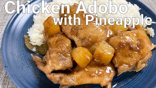 Chicken Adobo with Pineapple  Easy Filipino Cooking [upl. by Kirk644]