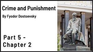 Crime and Punishment Audiobook by Dostoevsky  Part 5  Chapter 2 [upl. by Dasteel]