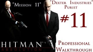 Hitman Absolution  Professional Walkthrough  Purist  Part 2  Mission 11  Dexter Industries [upl. by Charyl]