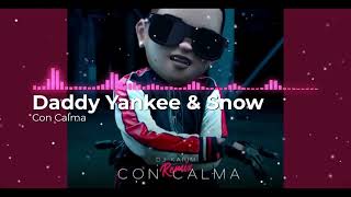 Daddy Yankee amp Snow  Con Calma [upl. by Agatha185]