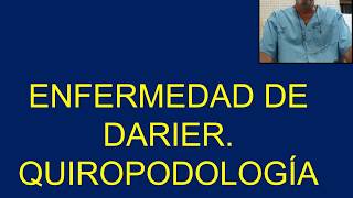 Enfermedad de Darier QuiroPodología Dr Guillén [upl. by Towbin]