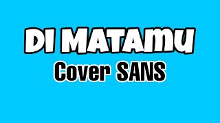 Dimatamu  Cover SANS  AKUSTIK [upl. by Amuh53]