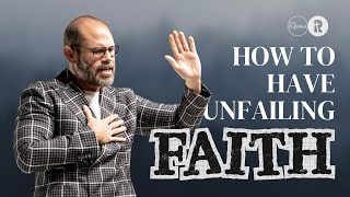 How to Have Unfailing Faith Part 1  Pastor Joshua McCauley  Rhema Bible Church [upl. by Berky]