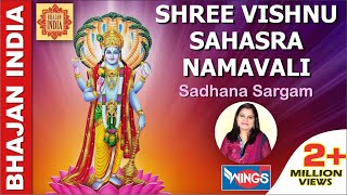 Shree Vishnu Sahasra Namavali  Vishnu Sahasranamavali Full Version Original by Sadhana Sargam [upl. by Jarus]