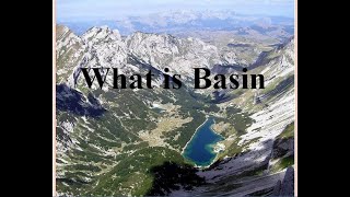 What is Basin How basins are forms basins [upl. by Gorski]