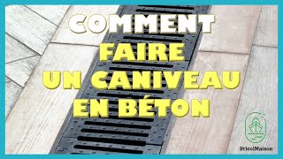 comment faire un caniveau en beton [upl. by Bennet]