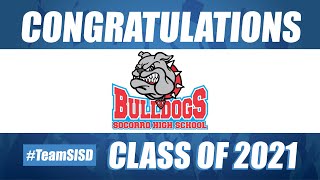 Socorro ISD Socorro High School Class of 2021 Graduation Ceremony – June 11th 2021  8 PM [upl. by Connors712]