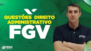 Questões de Direito Administrativo para a banca FGV [upl. by Cirdet]