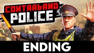 CONTRABAND POLICE  Ending [upl. by Halludba]