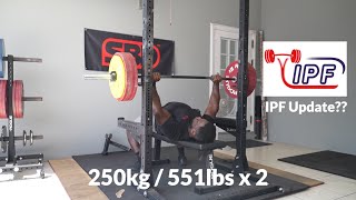 The Build Day 22  551lbs x 2 Bench Press  IPF Suspension Update [upl. by Inhsor]