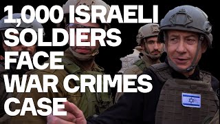 ONE THOUSAND Israeli Soldiers Face War Crimes Complaint  w Dyab Abou Jahjah [upl. by Katrinka]