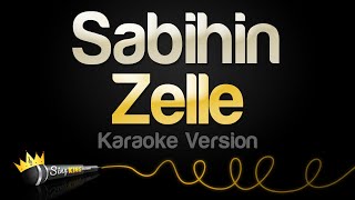 Zelle  Sabihin Karaoke Version [upl. by Chamberlain]