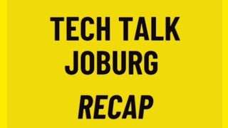 TechTalkJoburg Rewind  PhilsDrive [upl. by Fevre]