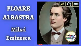 Floare Albastra de Mihai Eminescu  Poezie Audio COMPLETA 🎧📖  Carti⭐Audio⭐Remarcabile [upl. by Rois753]